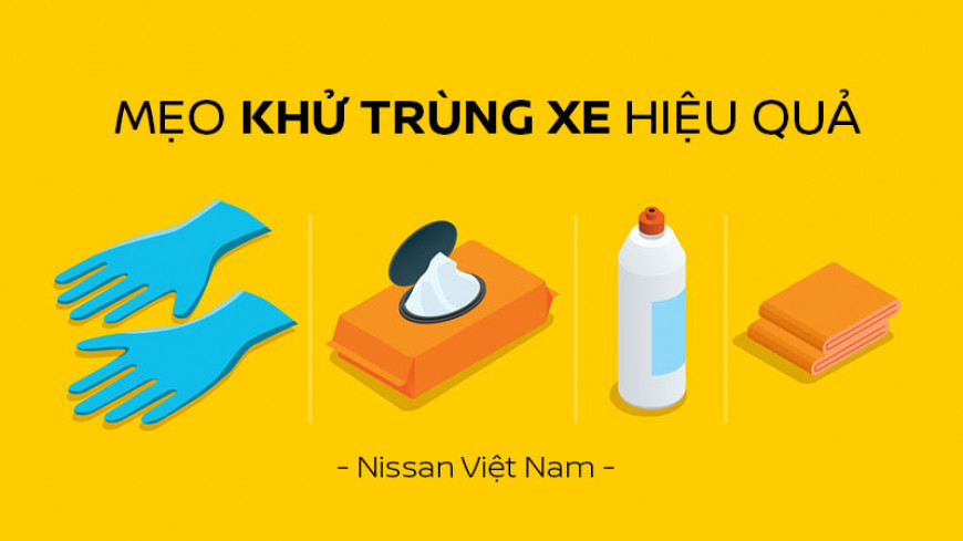 Mẹo làm sạch và khử trùng xe hiệu quả