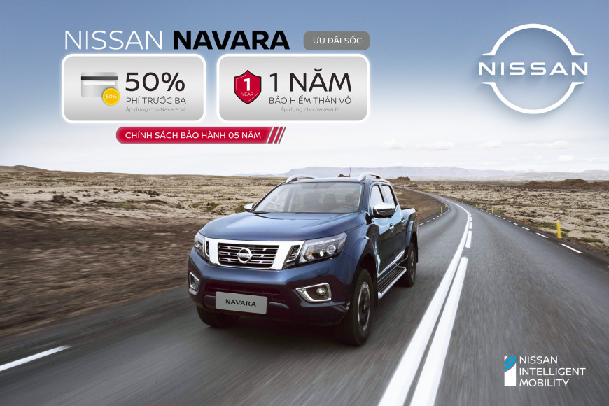 Nissan Việt Nam ưu đãi 50% phí trước bạ hoặc 01 năm bảo hiểm thân vỏ cho khách hàng mua xe Navara đến hết 30/4