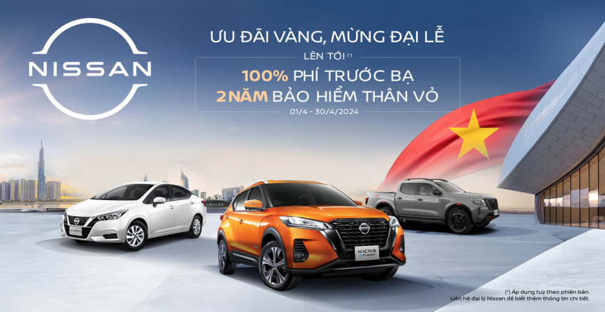 Ưu đãi vàng, mừng đại lễ cùng Nissan