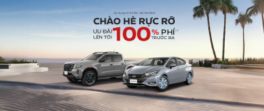 CHÀO THÁNG 6 - ƯU ĐÃI LÊN ĐẾN 100% LỆ PHÍ TRƯỚC BẠ